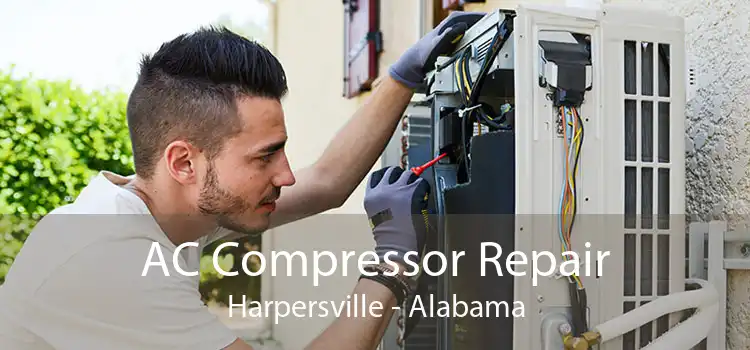 AC Compressor Repair Harpersville - Alabama