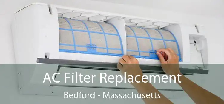 AC Filter Replacement Bedford - Massachusetts