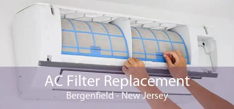 AC Filter Replacement Bergenfield - New Jersey