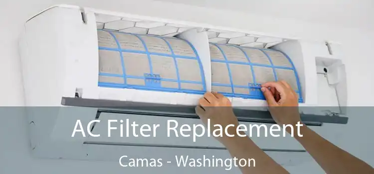 AC Filter Replacement Camas - Washington