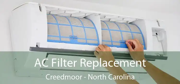 AC Filter Replacement Creedmoor - North Carolina