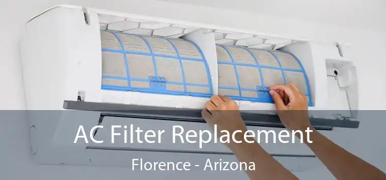 AC Filter Replacement Florence - Arizona