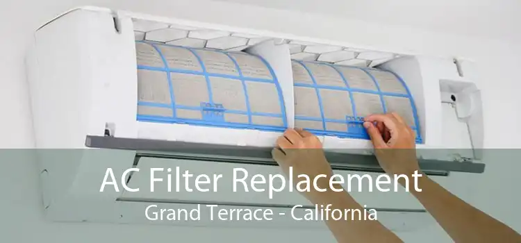 AC Filter Replacement Grand Terrace - California