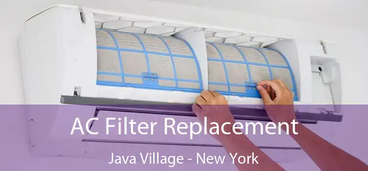 AC Filter Replacement Java Village - New York