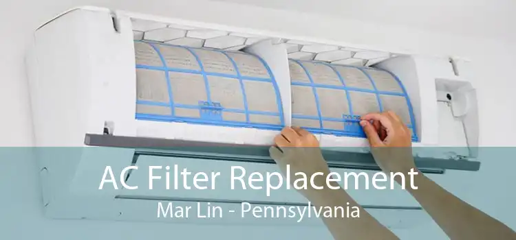 AC Filter Replacement Mar Lin - Pennsylvania