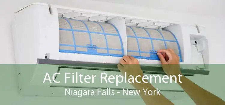 AC Filter Replacement Niagara Falls - New York