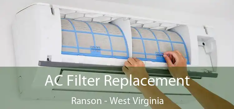 AC Filter Replacement Ranson - West Virginia