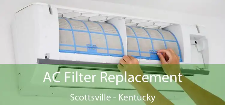 AC Filter Replacement Scottsville - Kentucky