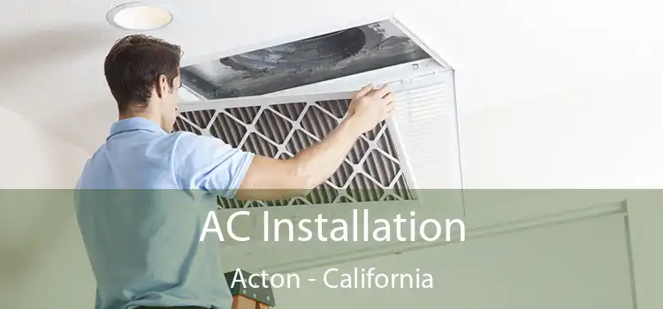 AC Installation Acton - California