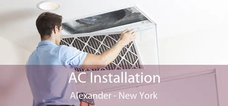 AC Installation Alexander - New York