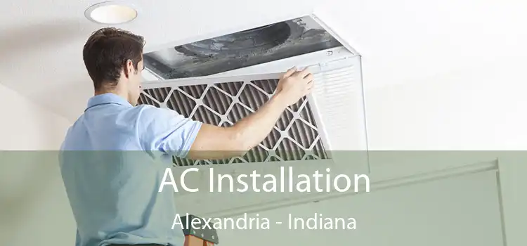 AC Installation Alexandria - Indiana