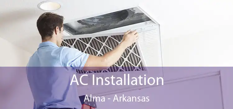 AC Installation Alma - Arkansas