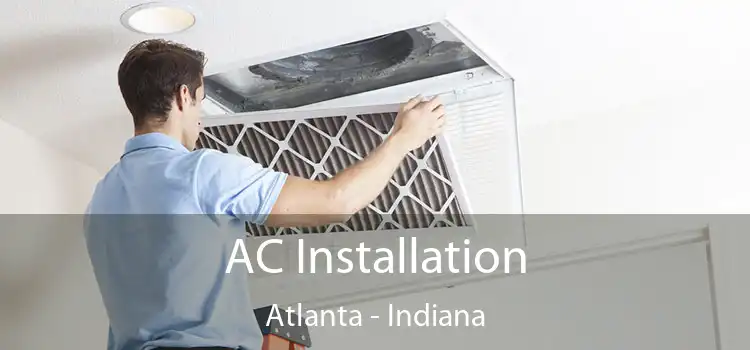 AC Installation Atlanta - Indiana