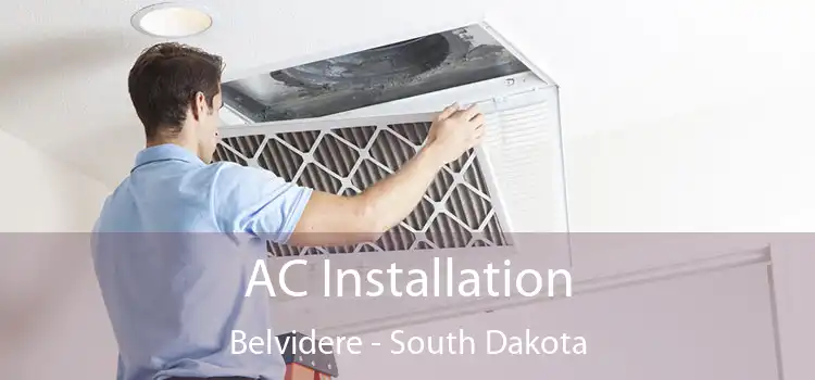 AC Installation Belvidere - South Dakota