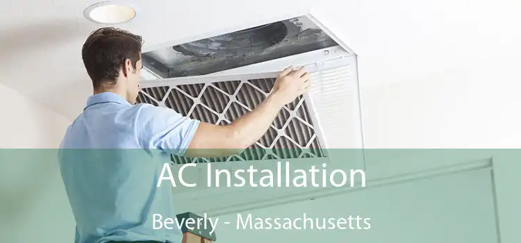 AC Installation Beverly - Massachusetts