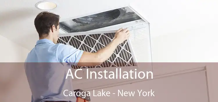 AC Installation Caroga Lake - New York