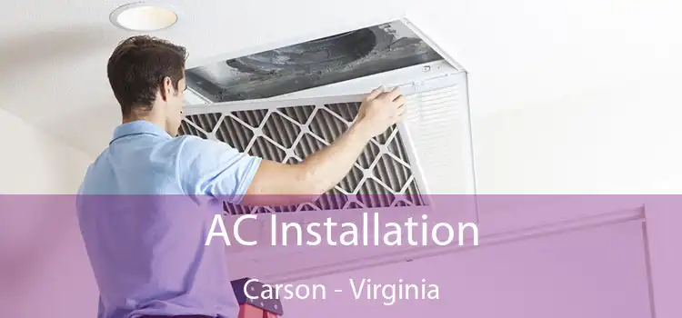 AC Installation Carson - Virginia