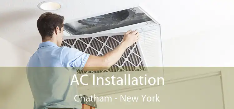 AC Installation Chatham - New York