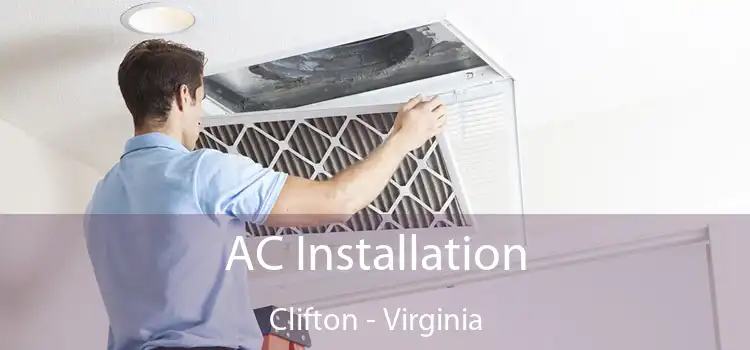 AC Installation Clifton - Virginia