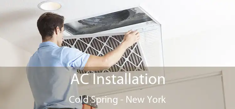 AC Installation Cold Spring - New York