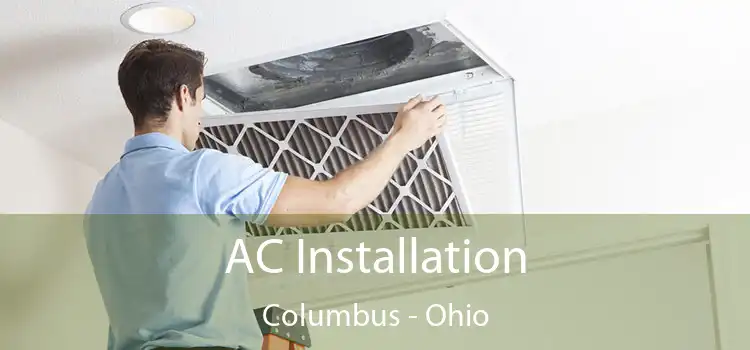 AC Installation Columbus - Ohio