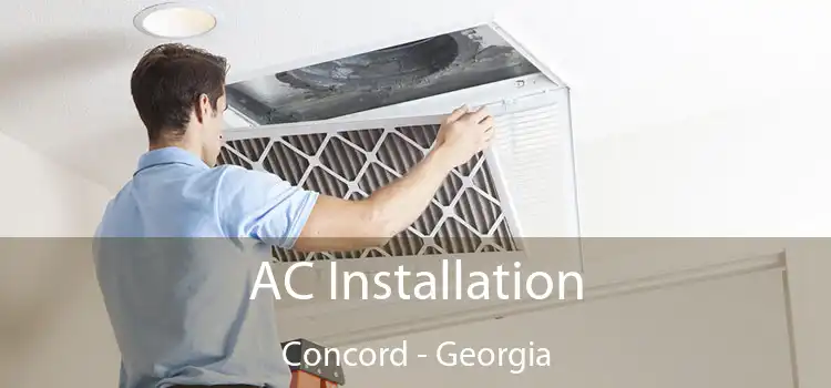 AC Installation Concord - Georgia