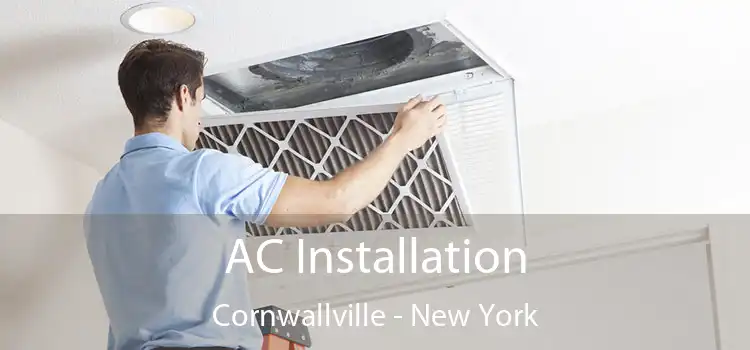 AC Installation Cornwallville - New York