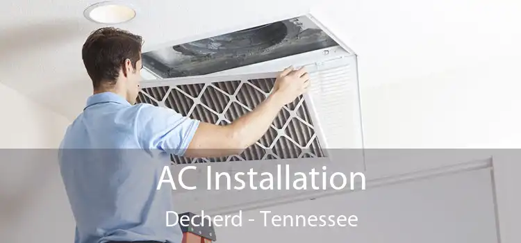 AC Installation Decherd - Tennessee