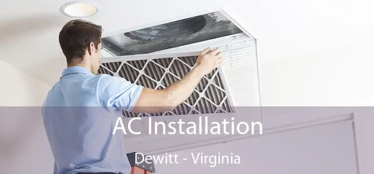 AC Installation Dewitt - Virginia