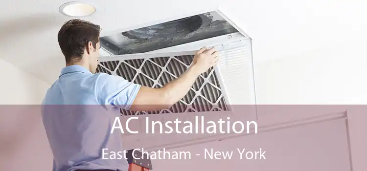 AC Installation East Chatham - New York