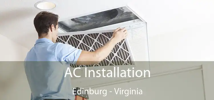 AC Installation Edinburg - Virginia