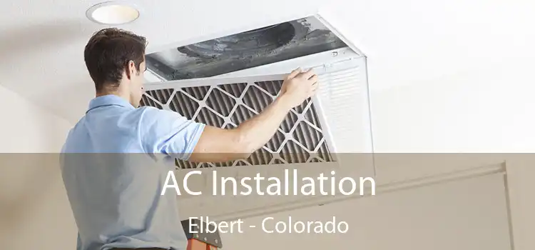 AC Installation Elbert - Colorado