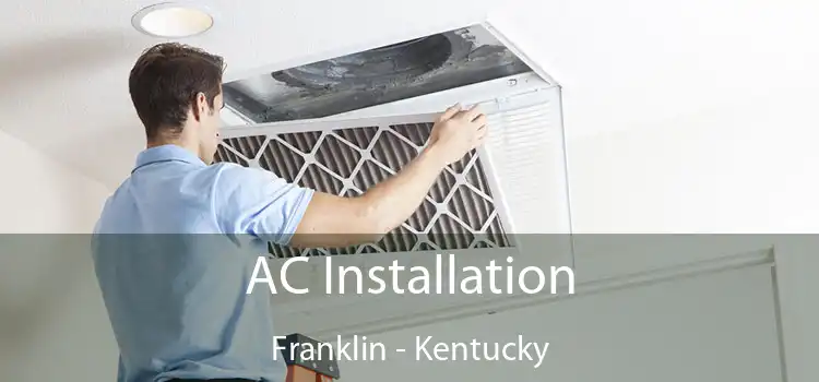 AC Installation Franklin - Kentucky