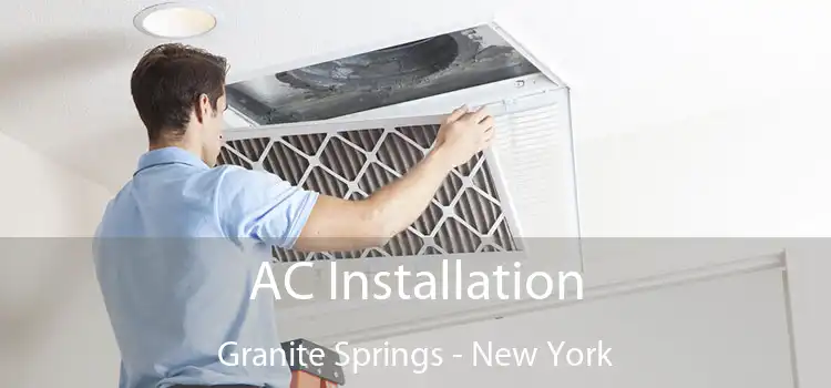 AC Installation Granite Springs - New York