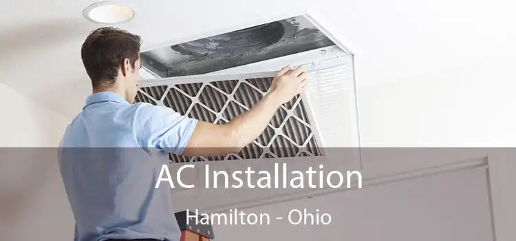 AC Installation Hamilton - Ohio