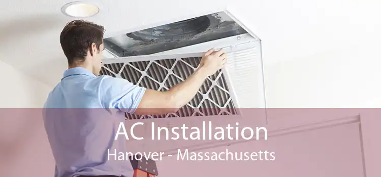 AC Installation Hanover - Massachusetts