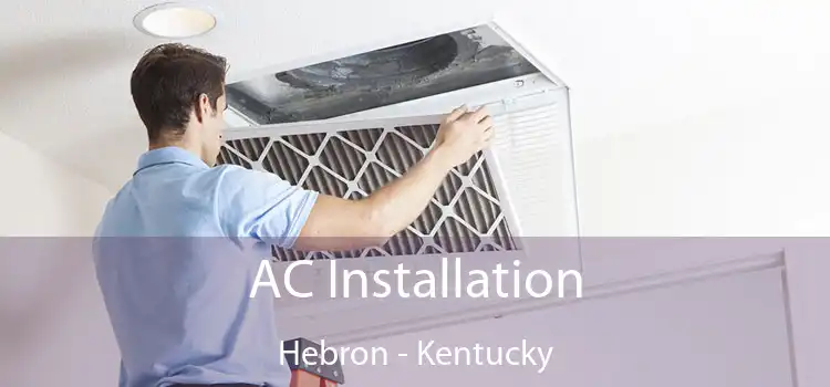 AC Installation Hebron - Kentucky