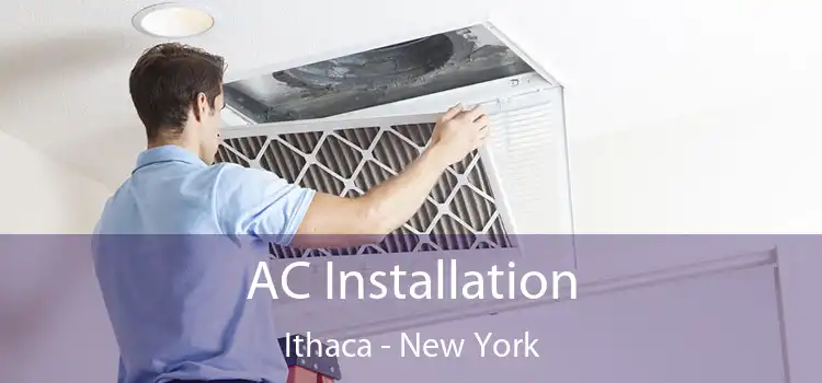 AC Installation Ithaca - New York