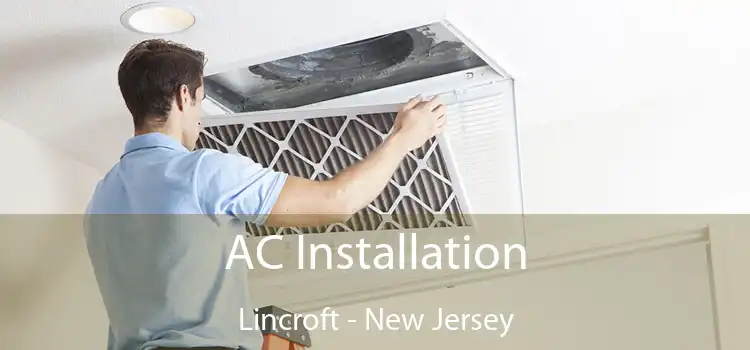 AC Installation Lincroft - New Jersey