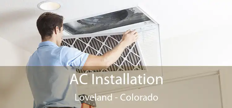 AC Installation Loveland - Colorado