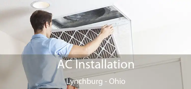 AC Installation Lynchburg - Ohio