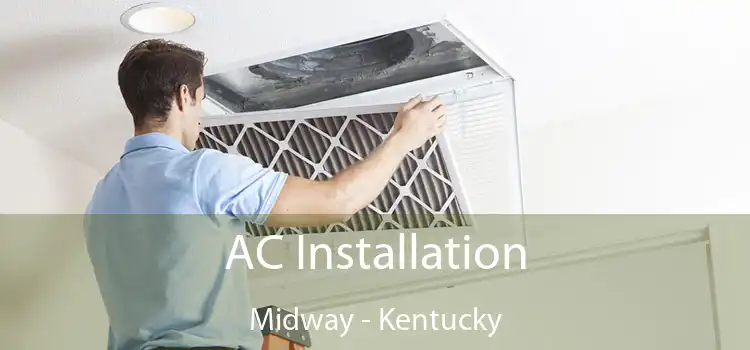 AC Installation Midway - Kentucky