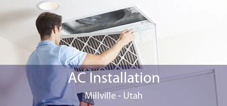 AC Installation Millville - Utah