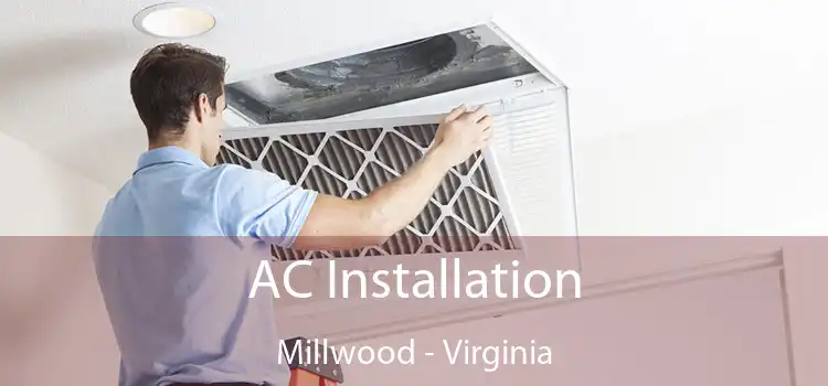 AC Installation Millwood - Virginia