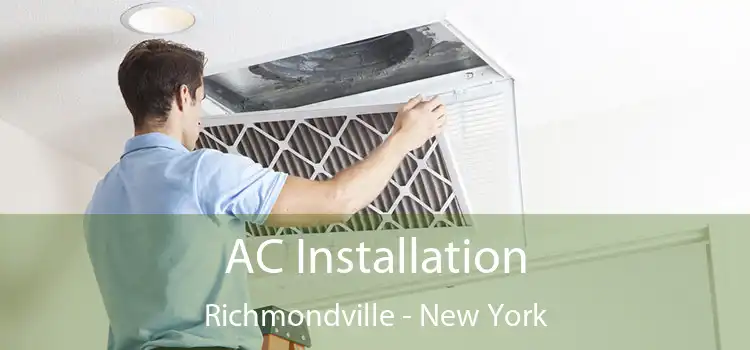 AC Installation Richmondville - New York