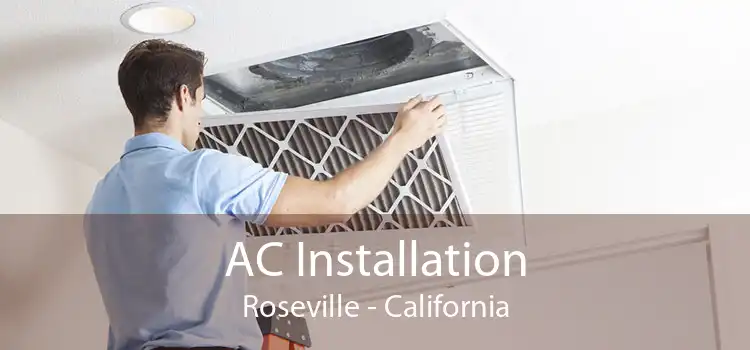 AC Installation Roseville - California