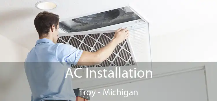 AC Installation Troy - Michigan