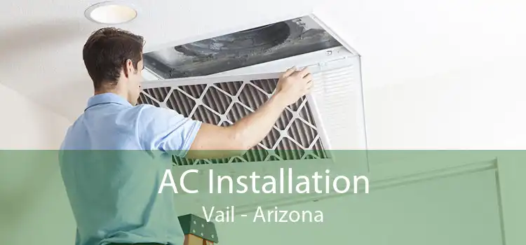 AC Installation Vail - Arizona