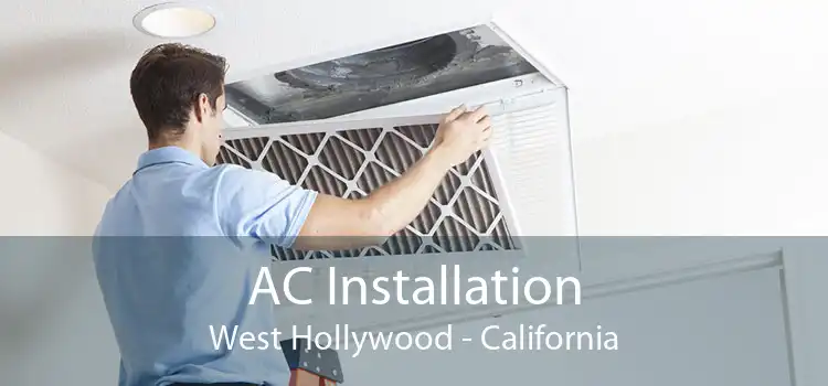 AC Installation West Hollywood - California