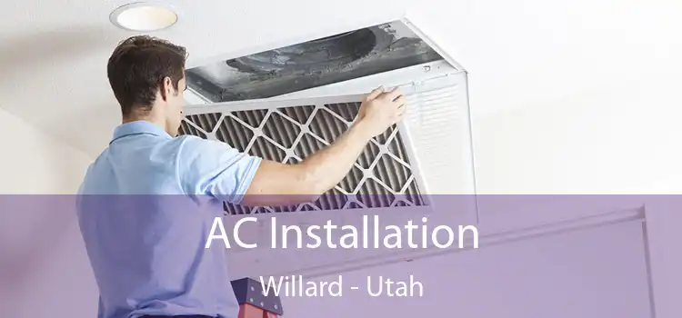 AC Installation Willard - Utah